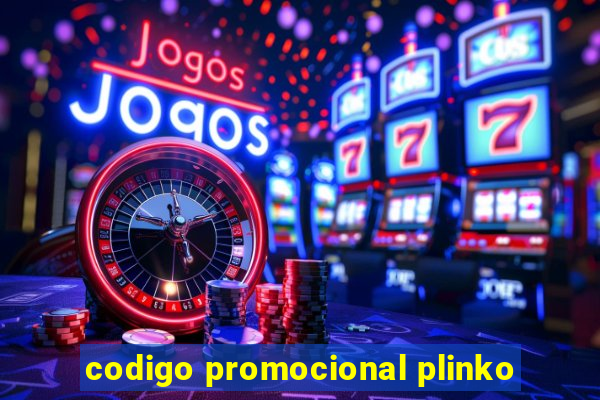 codigo promocional plinko